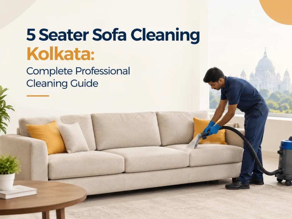 5 Seater Sofa Cleaning Kolkata