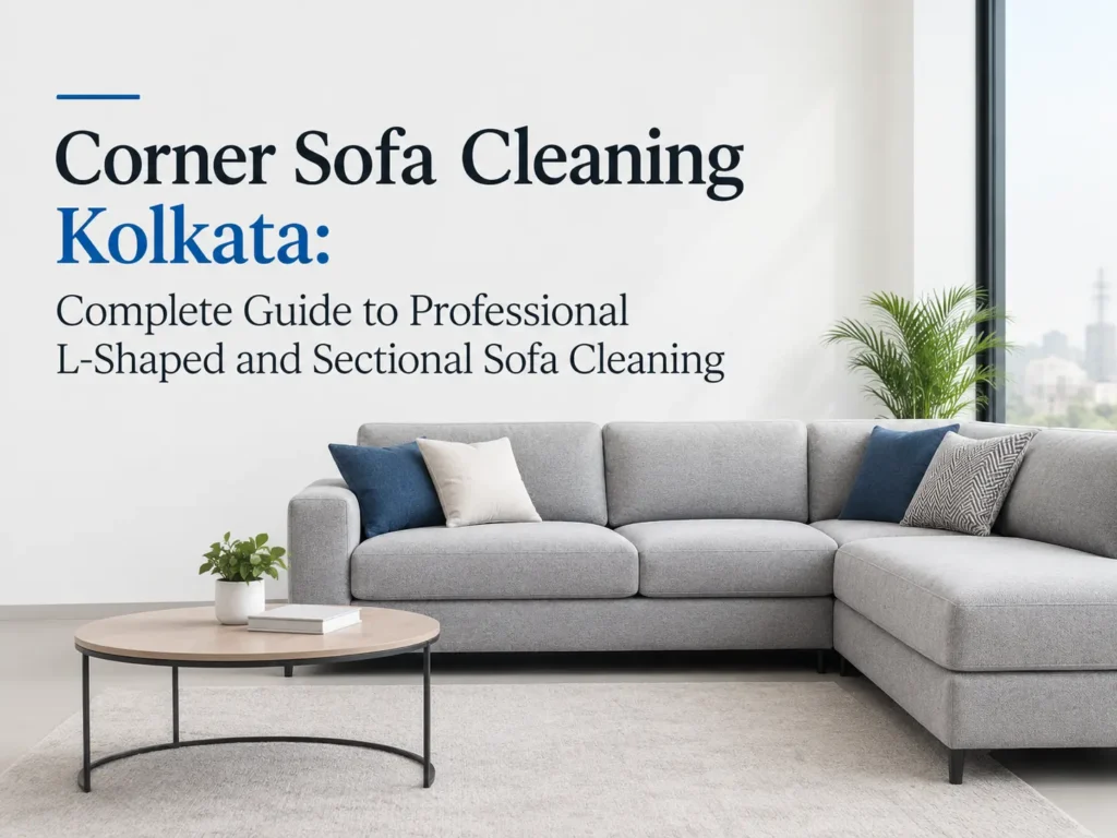 Corner Sofa Cleaning Kolkata