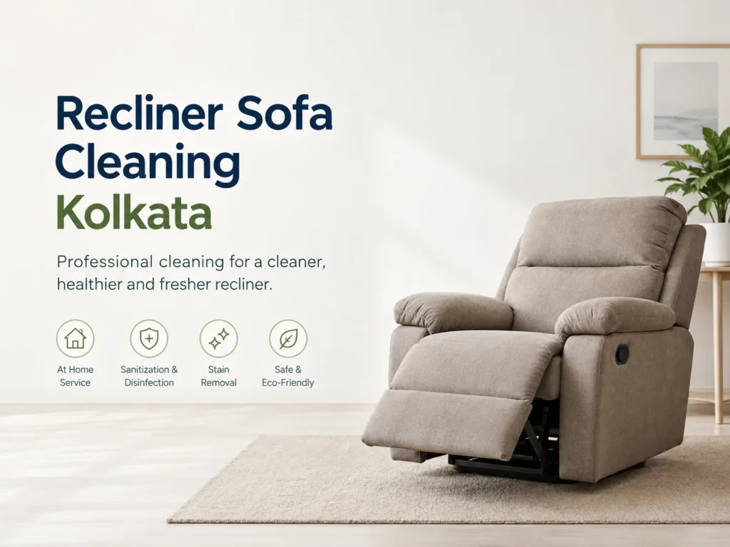 Recliner Sofa Cleaning Kolkata