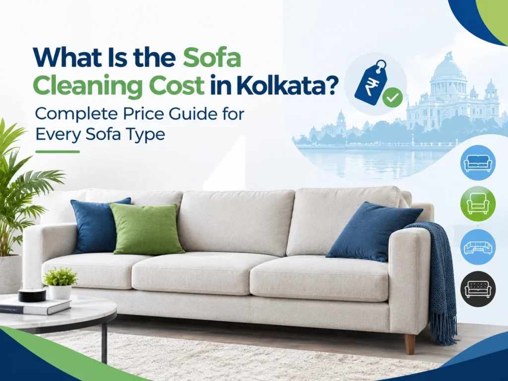 Sofa Cleaning Cost in Kolkata