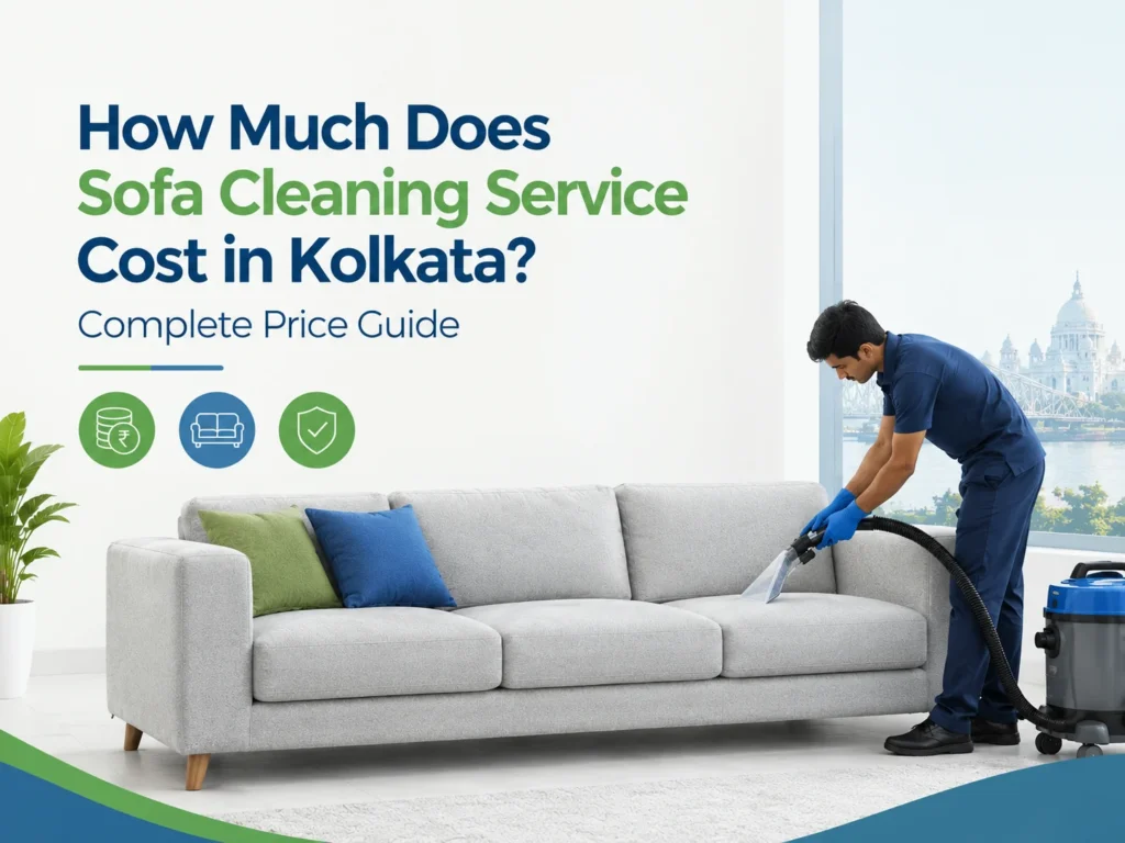 Sofa Cleaning Service Cost Kolkata